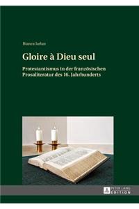 Gloire À Dieu Seul