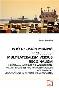 Wto Decision-Making Processes