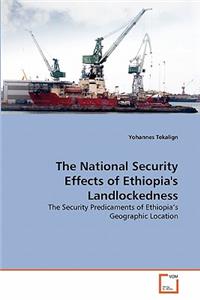 The National Security Effects of Ethiopia's Landlockedness