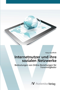 Internetnutzer und ihre sozialen Netzwerke