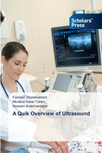 Quik Overview of Ultrasound