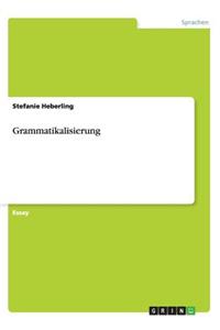 Grammatikalisierung