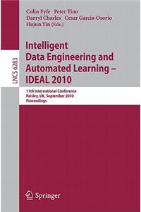 Intelligent Data Engineering and Automated Learning -- Ideal 2010