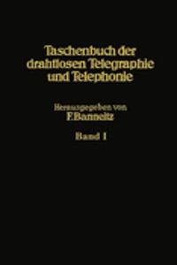 Taschenbuch Der Drahtlosen Telegraphie Und Telephonie