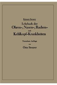 Lehrbuch Der Ohren-, Nasen-, Rachen- Und Kehlkopf-Krankheiten