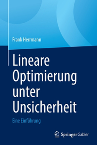 Lineare Optimierung Unter Unsicherheit