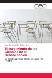 El surgimiento de las Ciencias de la Rehabilitación