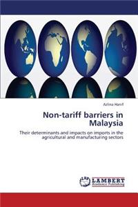 Non-Tariff Barriers in Malaysia