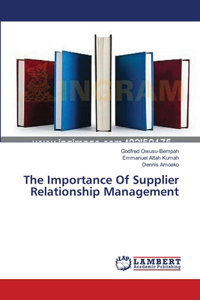 Importance Of Supplier Relationship Management