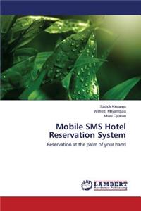 Mobile SMS Hotel Reservation System