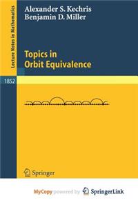 Topics in Orbit Equivalence