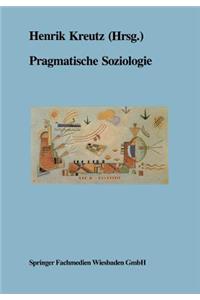 Pragmatische Soziologie