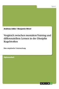 Vergleich zwischen mentalem Training und differenziellem Lernen in der Disziplin Kugelstoßen