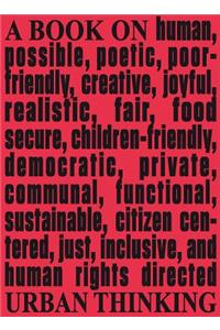 Architecture & Human Rights: A Book on Urban Thinking
