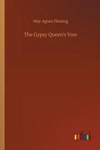 The Gypsy Queen's Vow