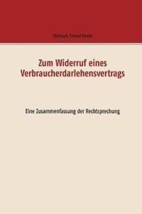 Zum Widerruf Eines Verbraucherdarlehensvertrags
