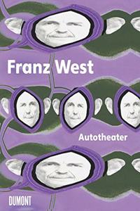 FRANZ WEST AUTOTHEATER