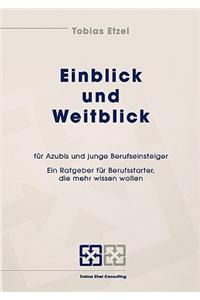 Einblick und Weitblick für Azubis und junge Berufseinsteiger
