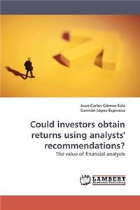 Could investors obtain returns using analysts' recommendations?