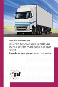 Droit Ohada Applicable Au Transport de Marchandises Par Route