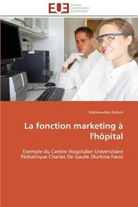La Fonction Marketing À l'Hôpital
