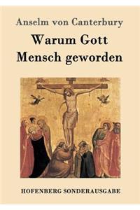 Warum Gott Mensch geworden
