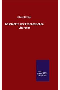 Geschichte der Französischen Literatur