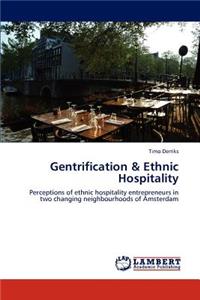 Gentrification & Ethnic Hospitality