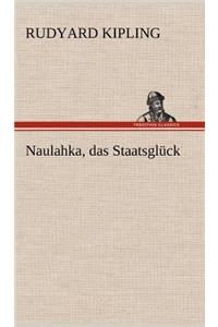 Naulahka, Das Staatsgluck