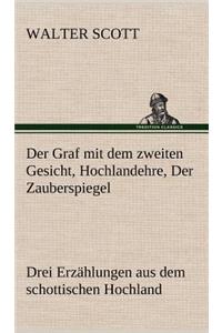 Der Graf Mit Dem Zweiten Gesicht, Hochlandehre, Der Zauberspiegel
