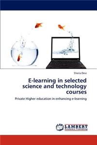 E-learning in selected science and technology courses