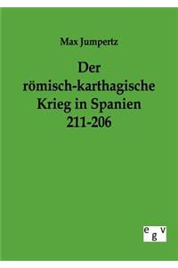 Der römisch-karthagische Krieg in Spanien 211-206
