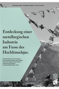 Entdeckung Einer Metallurgischen Industrie Am Fusse Des Hochhimalajas