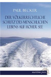 Volkerrechtliche Schutz Des Menschlichen Lebens Auf Hoher See