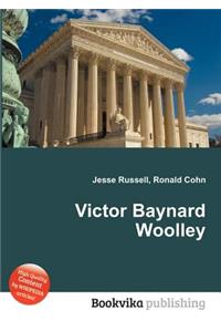 Victor Baynard Woolley