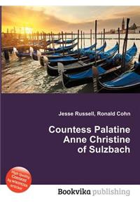 Countess Palatine Anne Christine of Sulzbach