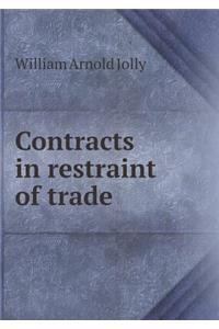 Contracts in Restraint of Trade