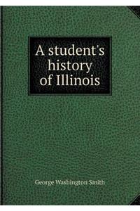 A Student's History of Illinois