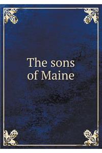 The sons of Maine