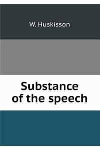 Substance of the speech