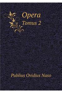 Opera Tomus 2