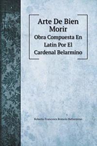 Arte De Bien Morir