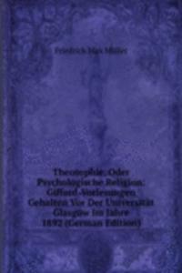 Theosophie Oder Psychologische Religion