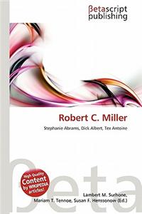 Robert C. Miller