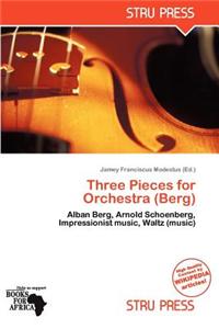 Three Pieces for Orchestra (Berg)