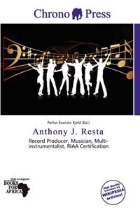 Anthony J. Resta