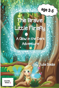 Brave Little Firefly