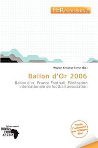 Ballon D'Or 2006