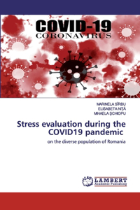 Stress evaluation during the COVID19 pandemic