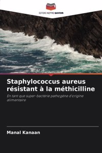 Staphylococcus aureus résistant à la méthicilline